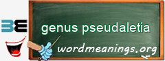 WordMeaning blackboard for genus pseudaletia